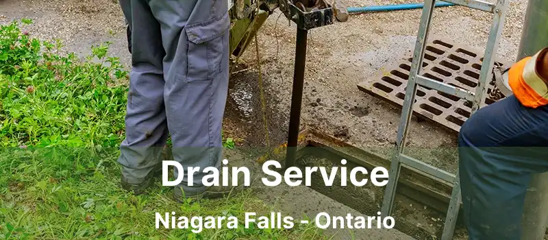  Drain Service Niagara Falls - Ontario